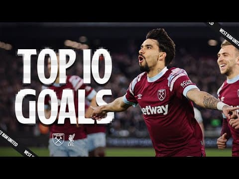 Noble's Finish, Payet's Setpiece, Parker's Cracker & MORE ⚒️ |  West Ham's Top 10 Goals v Liverpool