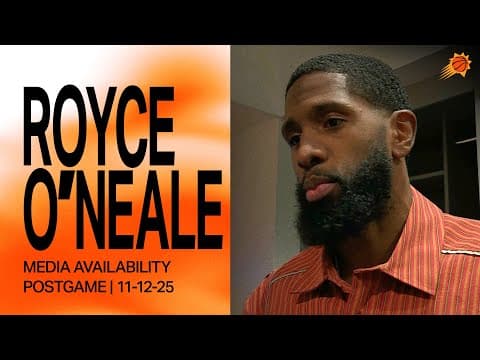 Royce O'Neale Postgame Media Availability | Phoenix Suns | 11-12-25