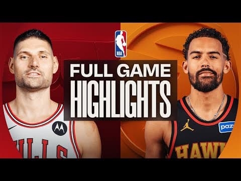 BULLS at HAWKS | FULL GAME HIGHLIGHTS | December 23, 2025