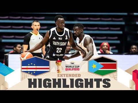 Cape Verde 🇨🇻 v South Sudan 🇸🇸 | Extended Highlights | FIBA Basketball World Cup 2027 African Qualif