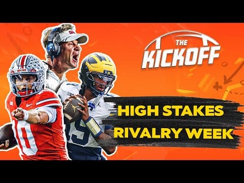 Rivalry Week Chaos, CFP Drama & Thanksgiving Vibes | The Kickoff 🏈