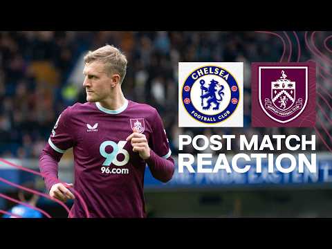 Joe Worrall Reflects On Draw At Stamford Bridge | Chelsea 1-1 Burnley