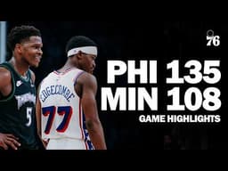 Game Highlights: Sixers Pick Up Win in Minnesota