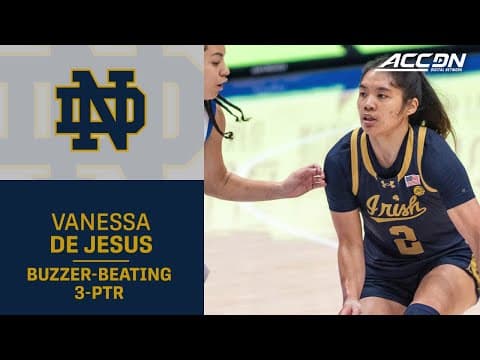 Notre Dame's Vanessa De Jesus Caps 9-0 Run With Buzzer-Beating Three