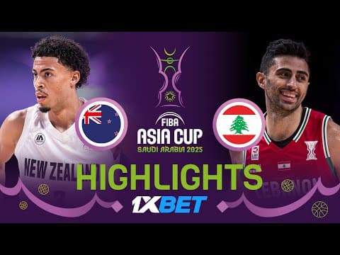 New Zealand 🇳🇿 vs Lebanon 🇱🇧 | 1XBET Highlights | FIBA Asia Cup 2025