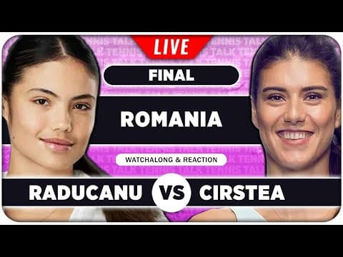 RADUCANU vs CIRSTEA • WTA Cluj-Napoca 2026 Final • LIVE Tennis Watchalong