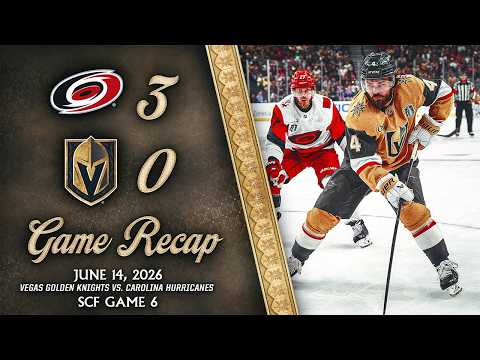 SCF GAME 6 HIGHLIGHTS | Carolina Hurricanes 3, Vegas Golden Knights 0 | June 14, 2026