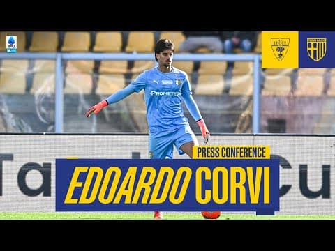 Press Conference | Edoardo Corvi | Lecce-Parma | Serie A Enilive 2025/26