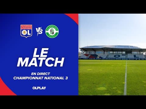N3 J13 | LE MATCH : OL - SEYSSINET