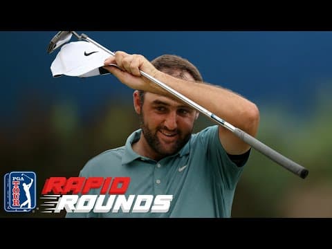 Scottie Scheffler | Round 4 | BMW Championship | Rapid Rounds