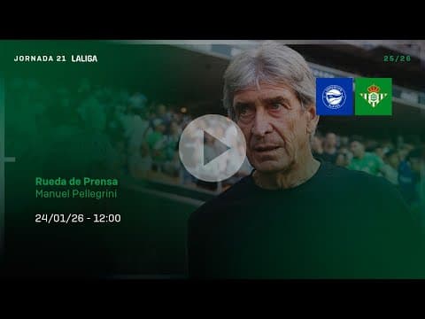 Rueda de prensa de Manuel Pellegrini previa al #AlavésRealBetis ⚽💚