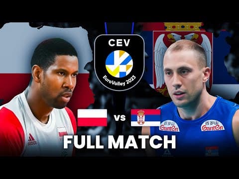 Poland 🇵🇱 vs Serbia 🇷🇸 | Full Match | CEV EuroVolley 2023