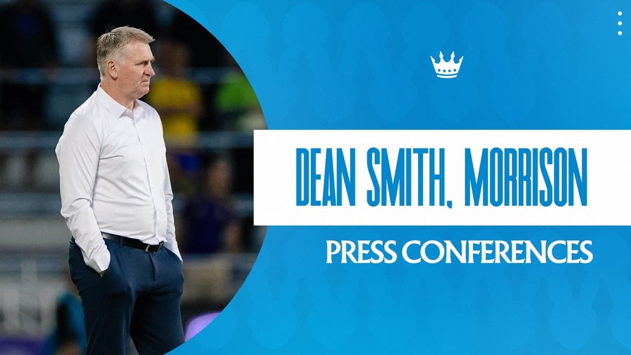 Dean Smith, Morrison Post-Match Press Conferences