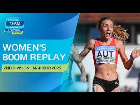 Women's 800m Replay | Maribor 2025