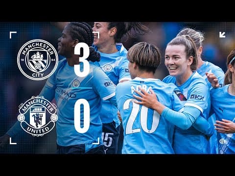 EXTENDED HIGHLIGHTS | City 3-0 Man United | City deliver emphatic win on Derby Day