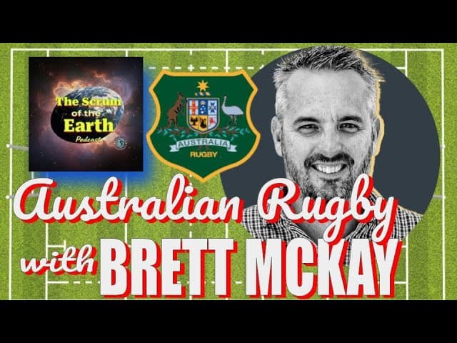 Australian Rugby with BRETT McKAY!