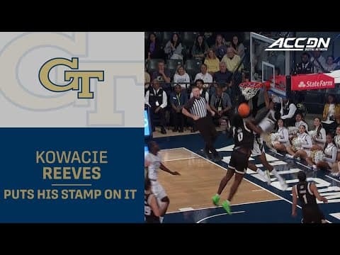 GT High-Flyer Kowacie Reeves Jr. Puts His Stamp On The Game