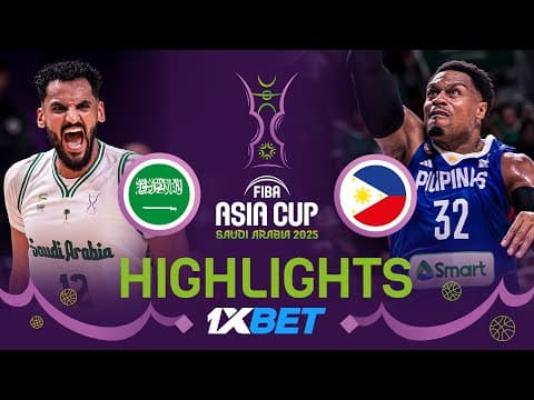Saudi Arabia 🇸🇦 vs Philippines 🇵🇭 | 1XBET Highlights | FIBA Asia Cup 2025