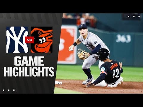 Yankees vs. Orioles Game Highlights (9/19/25) | MLB Highlights