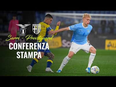 🎙️ LA CONFERENZA STAMPA DI SARRI E PROVSTGAARD DOPO LAZIO-PARMA