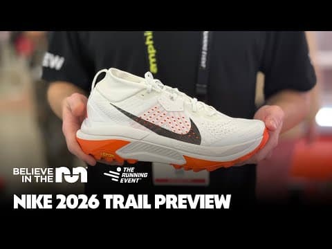 Nike 2026 Trail Preview | The Running Event 2026