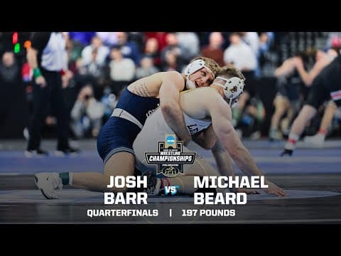 Josh Barr vs. Michael Beard: 2025 NCAA wrestling quarterfinals (197 lbs.)