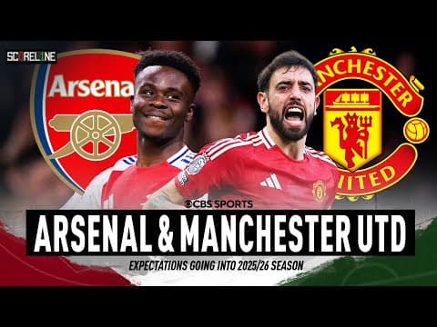 Arsenal looking for Premier League GLORY | Can Manchester United finish inside top 4? | Scoreline
