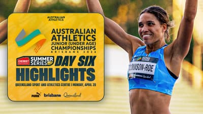 Day Six Highlights | 2026 Australian Athletics Junior Championships