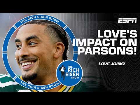 Jordan Love said he's BEEN telling Micah Parsons to come to Green Bay 👀 | The Rich Eisen Show