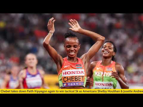Analysis: Beatrice Chebet crushes Faith Kipyegon over final 50 to win Worlds 5000m