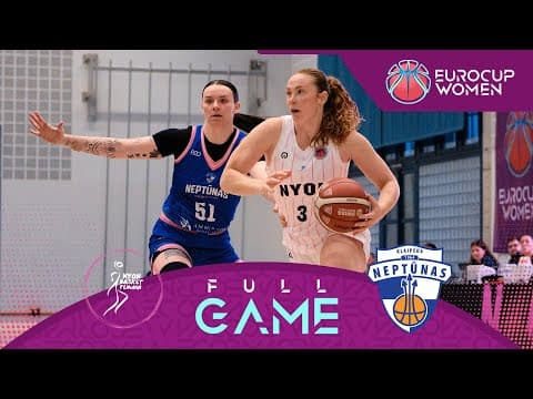 LIVE - Nyon Basket Feminin v Neptunas-Amberton | EuroCup Women 2025-26 | Regular Season