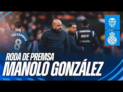 🎥 Roda de premsa postpartit de Manolo González | #ValenciaEspanyol
