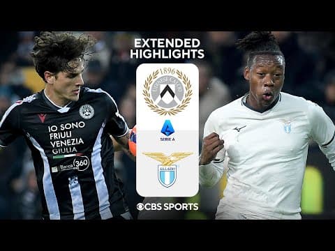 Udinese vs. Lazio: Extended Highlights | Serie A | CBS Sports Golazo