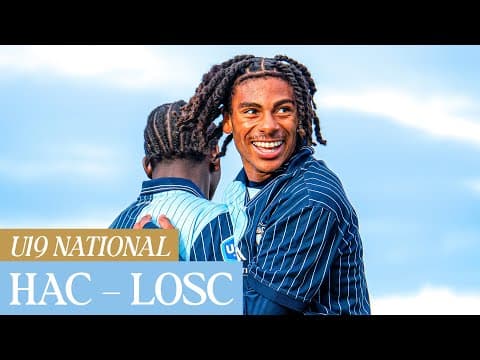 ⚽️ Résumé : HAC - LOSC (1-1) I U19 - 2025-2026