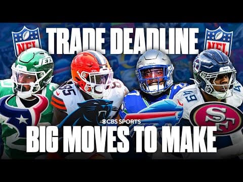 5 trades that NEED TO HAPPEN ahead of 2025 NFL Trade Deadline 👀