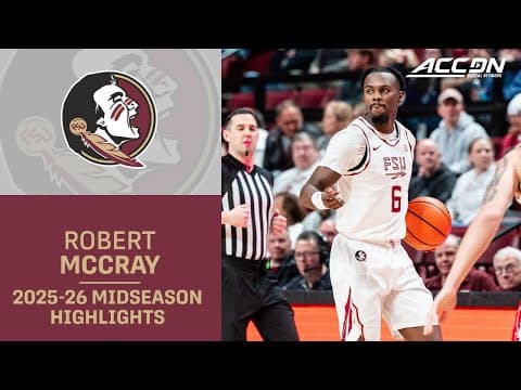 Florida State G Robert McCray V Midseason Highlights | 2025-26 ACC Men's Basketball