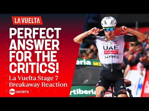 2025 La Vuelta a España Stage 7 REACTION: Team UAE are on fire! 🔥