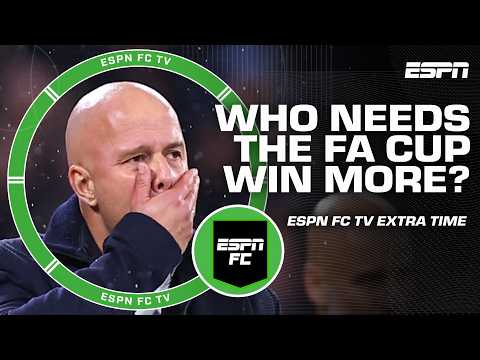 Between Man City & Liverpool, who NEEDS to win the FA Cup more? 📝 | ESPN FC Extra Time