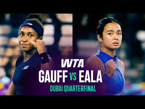 Coco Gauff vs. Alexandra Eala | 2026 Dubai Quarterfinals | WTA Match Highlights