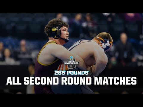 285 pound 2nd round (all 8 matches) 2025 NCAA wrestling championships