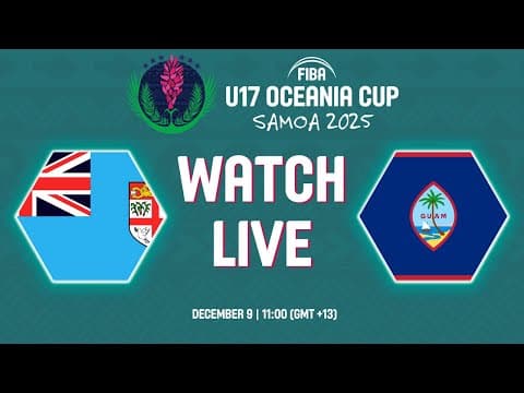 LIVE - Fiji v Guam | FIBA U17 Oceania Cup 2025 | Group Phase
