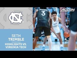 North Carolina's Seth Trimble Highlights vs. Virginia Tech