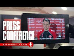 "It’s important to mention our journey" | RLB Previews Bournemouth Trip | Press Conference