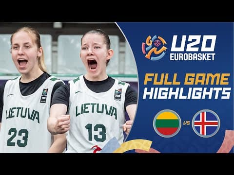 Lithuania 🇱🇹 vs Iceland 🇮🇸 | Highlights | FIBA U20 Women's EuroBasket 2025