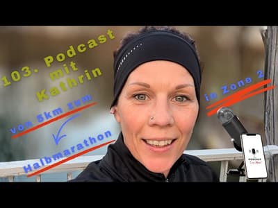 Podcast 🎙️ mit Kathrin: 5km bis zum Halbmarathon in Zone 2