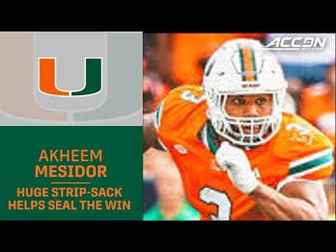 Miami DL Akheem Mesidor's Huge Strip-Sack