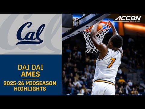 California G Dai Dai Ames Midseason Highlights | 2025–26 ACC Men’s Basketball
