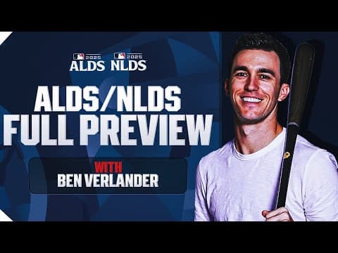 FULL ALDS/NLDS Preview and Analysis with Ben Verlander! (Going through all 4 series!)