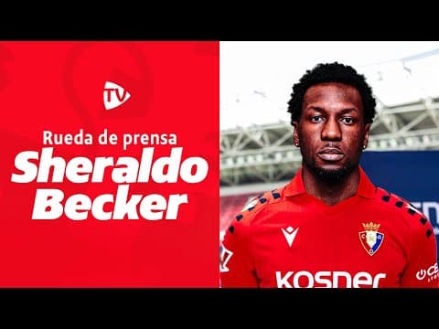 Rueda de prensa de bienvenida de Sheraldo Becker | Club Atlético Osasuna