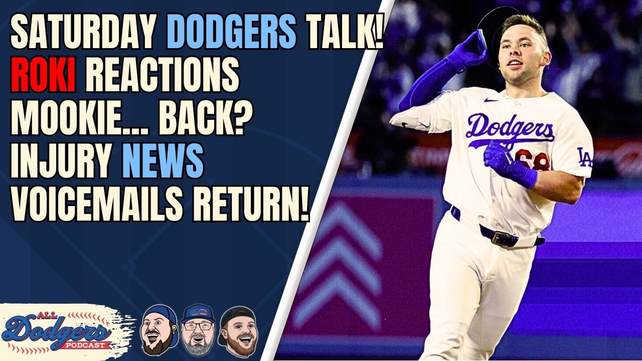 Behind Mookie's Bounce Back, Next Steps for Roki Sasaki, Saturday Dodgers Talk!